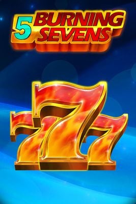 5 Burning sevens