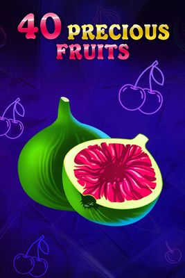 40 Precious Fruits