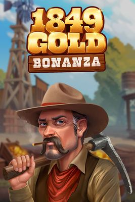1849 Gold Bonanza