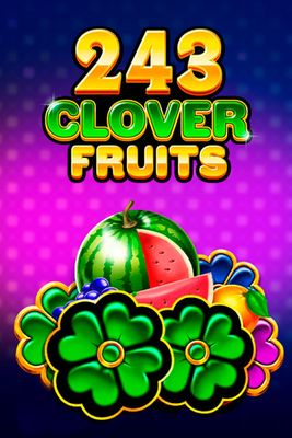 243 Clover Fruits