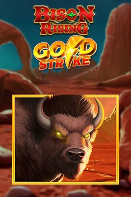 Bison Rising Gold Strike