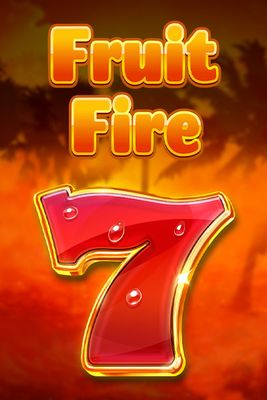 Fruit Fire