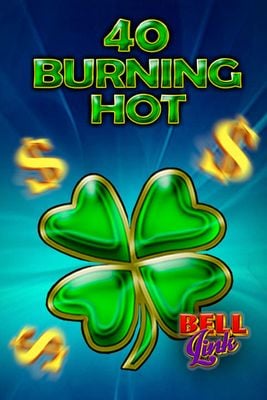 40 Burning Hot Bell Link