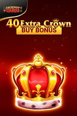 40 Extra Crown Buy Bonus