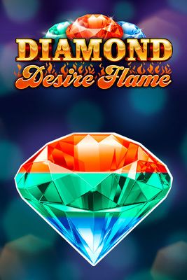 Diamond Desire Flame