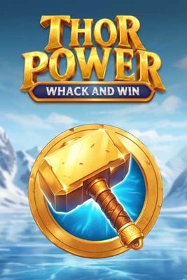 Thor Power: Whack & Win